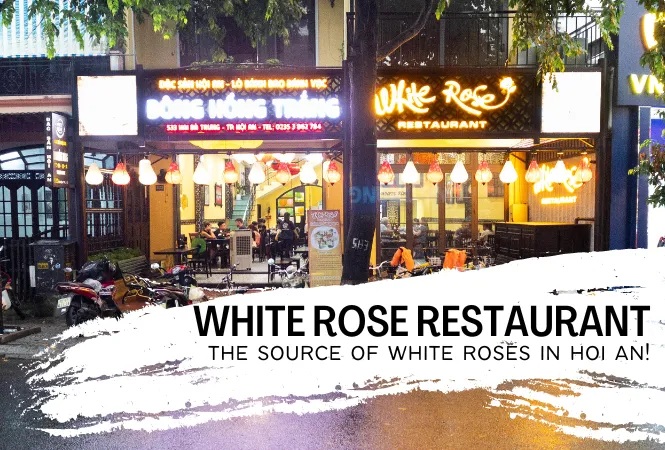 white rose restaurant hoi an